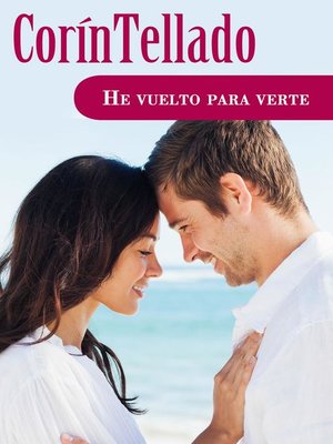 cover image of He vuelto para verte